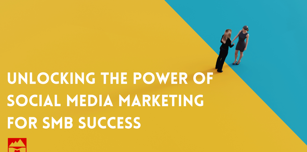 Is social media marketing effective? Unlocking the Power of Social Media Marketing for SMB Success