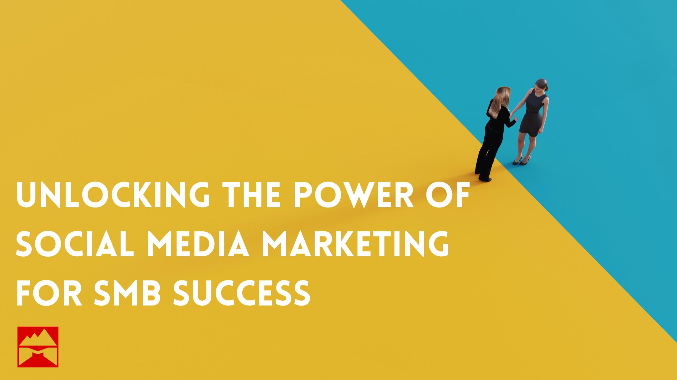 Unlocking the Power of Social Media Marketing for SMB Success